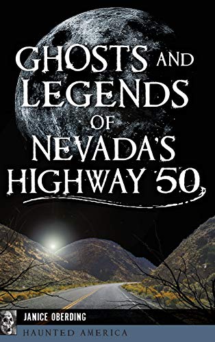 Book cover for Ghosts and Legends of Nevada's Highway 50