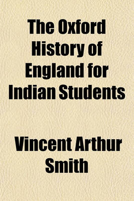 Book cover for The Oxford History of England for Indian Students