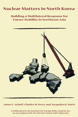 Book cover for Nuclear Matters in North Korea