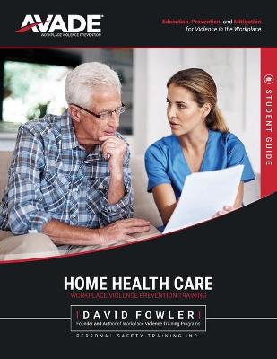 Book cover for AVADE Home Health Care Student Guide