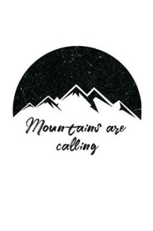 Cover of Mountains Are Calling