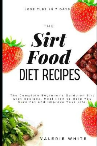 Cover of The Sirt Food Diet Recipes