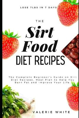 Book cover for The Sirt Food Diet Recipes