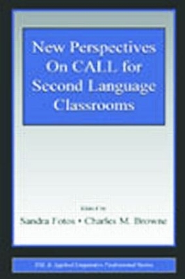 Cover of New Perspectives on CALL for Second Language Classrooms