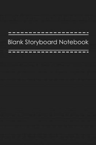 Cover of Blank Storyboard Notebook