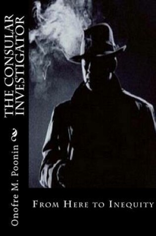 Cover of The Consular Investigator