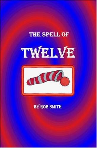 Book cover for The Spell of Twelve