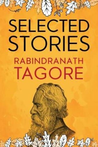Cover of Selected Stories of Rabindranath Tagore