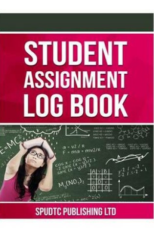 Cover of Student Assignment Log Book