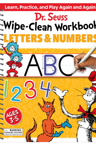 Cover of Dr. Seuss Wipe-Clean Workbook: Letters and Numbers