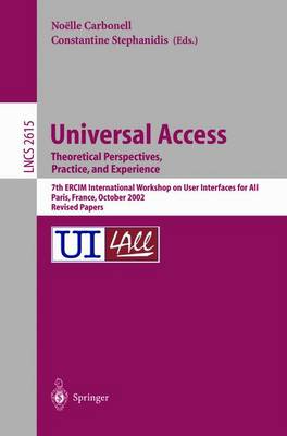 Cover of Universal Access. Theoretical Perspectives, Practice, and Experience