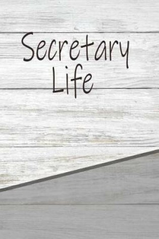 Cover of Secretary Life