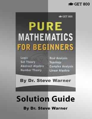 Book cover for Pure Mathematics for Beginners - Solution Guide