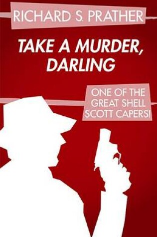 Cover of Take a Murder, Darling