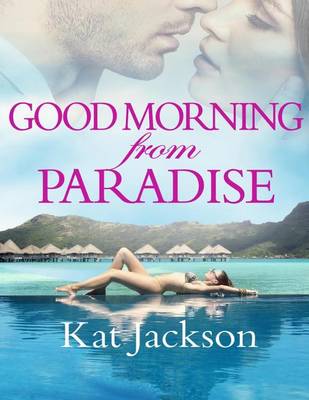 Book cover for Good Morning from Paradise