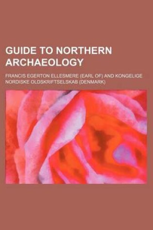 Cover of Guide to Northern Archaeology