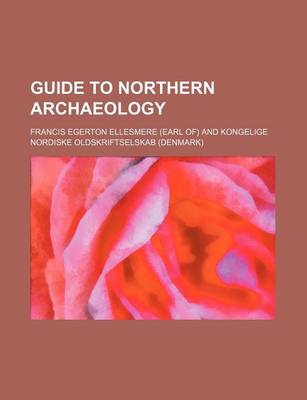 Book cover for Guide to Northern Archaeology