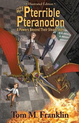 Cover of The Pterrible Pteranodon