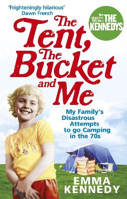 Book cover for The Tent, the Bucket and Me