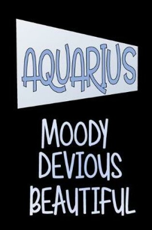 Cover of Aquarius - Moody Devious Beautiful