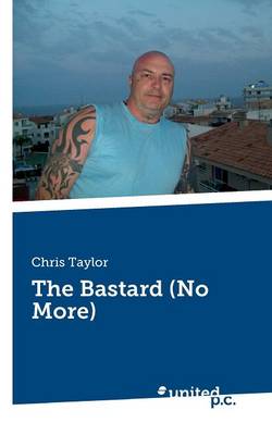 Book cover for The Bastard (No More)