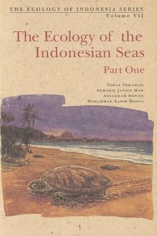 Cover of The Ecology of the Indonesian Seas