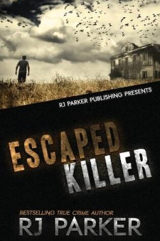 Cover of Escaped Killer