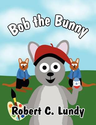 Book cover for Bob the Bunny