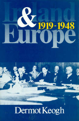 Book cover for Ireland & Europe 1919-1948