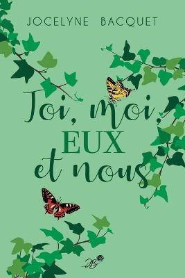 Book cover for Toi, moi, eux et nous