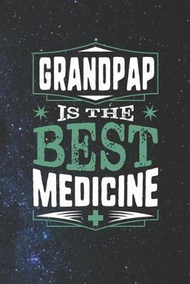 Book cover for Grandpap Is The Best Medicine