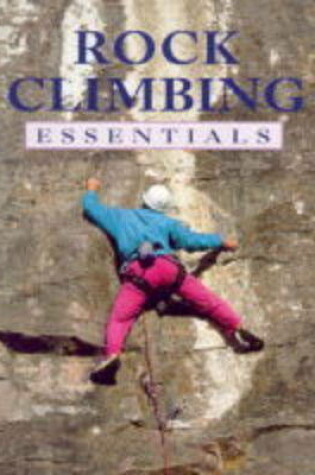 Cover of Rock Climbing Essentials