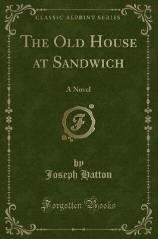 Cover of The Old House at Sandwich