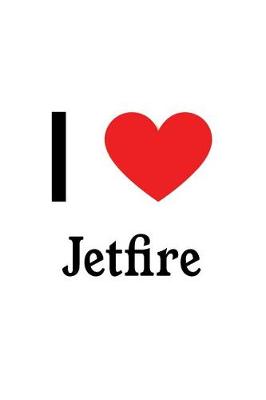 Book cover for I Love Jetfire