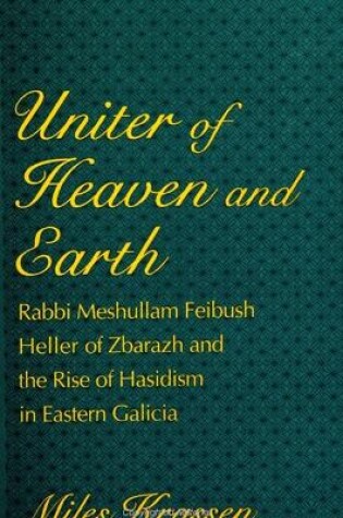 Cover of Uniter of Heaven and Earth