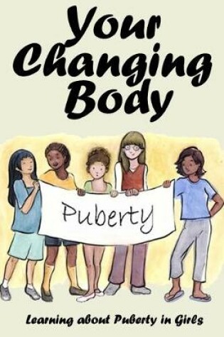 Cover of Your Changing Body