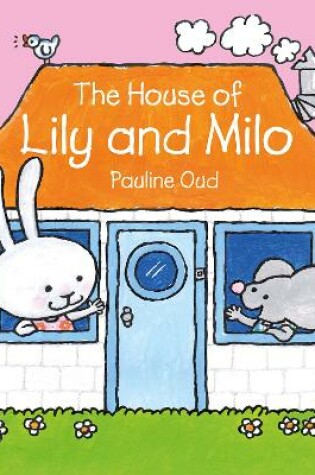 Cover of The House of Lily and Milo