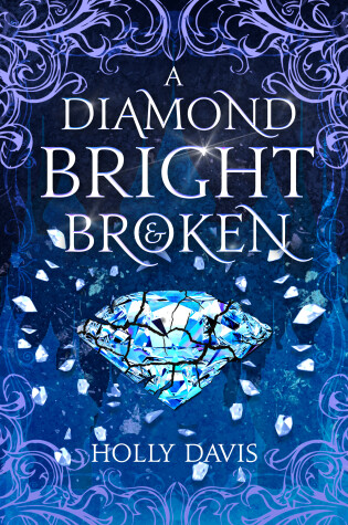 Cover of A Diamond Bright And Broken