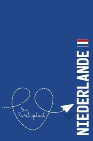 Cover of Niederlande - Mein Reisetagebuch