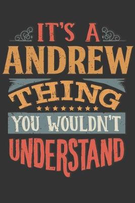 Book cover for Its A Andrew Thing You Wouldnt Understand