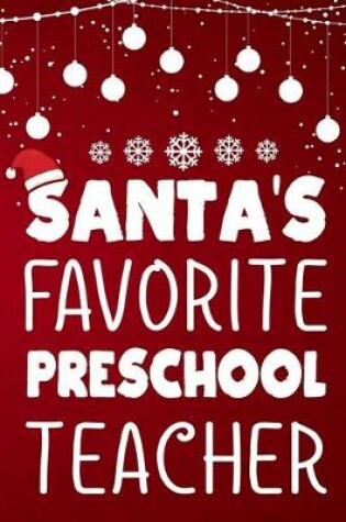 Cover of Santa's Favorite Preschool Teacher