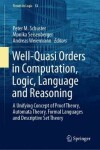 Book cover for Well-Quasi Orders in Computation, Logic, Language and Reasoning