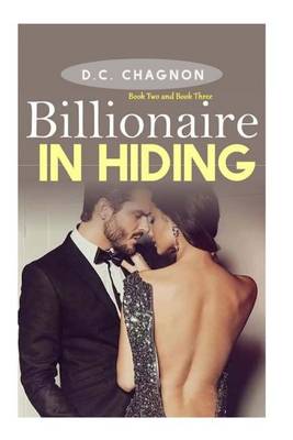 Book cover for Billionaire in Hiding, Book Two and Book Three