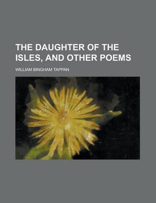 Book cover for The Daughter of the Isles, and Other Poems