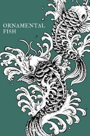 Cover of Ornamental Fish