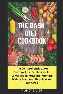 Book cover for The Dash Diet Cookbook