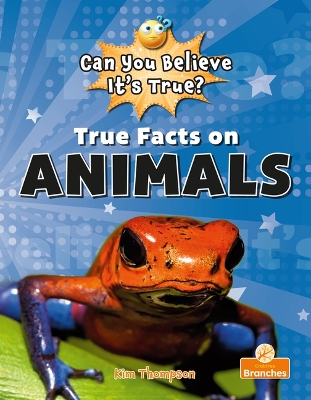 Book cover for True Facts on Animals