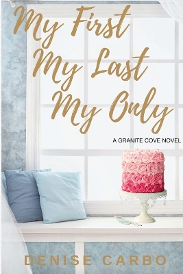 Book cover for My First My Last My Only