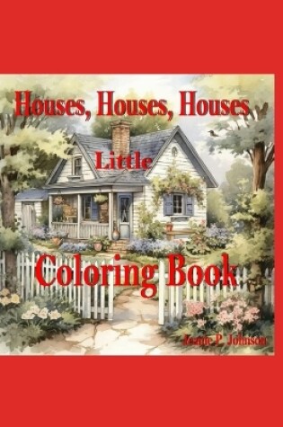 Cover of Houses, Houses, Houses, Little Coloring Book