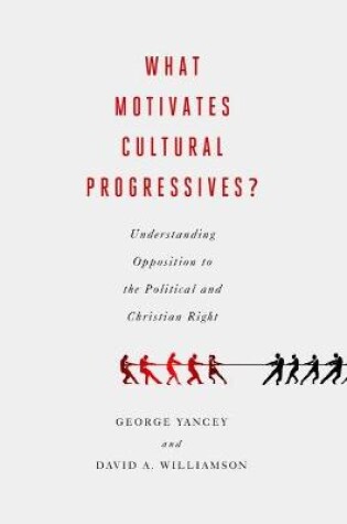 Cover of What Motivates Cultural Progressives?